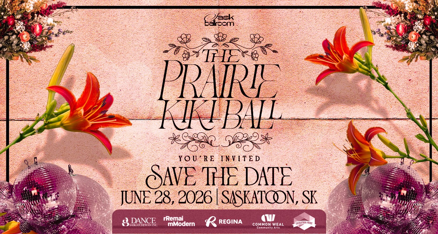 The PRAIRIE KIKI BALL Save The Date 1500×800 A A promotional “Save the Date” graphic for The Prairie Kiki Ball in Saskatoon, Saskatchewan.